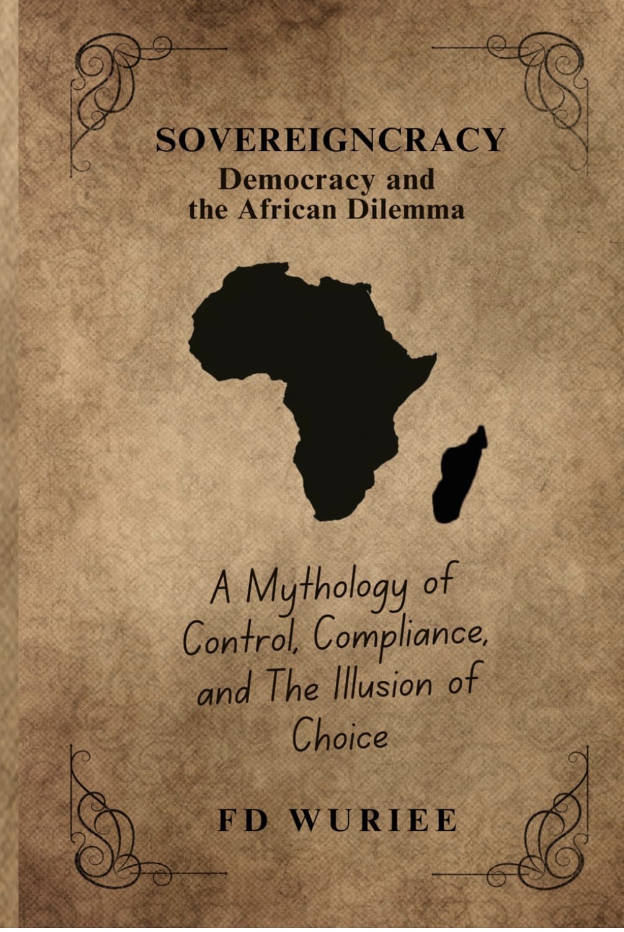 Cover of Sovereigncracy: Democracy and the African Dilemma by FD Wuriee